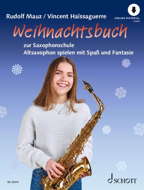 Cover: 9783795724313 | Weihnachtsbuch zur Saxophonschule | Vincent Haissaguerre (u. a.)