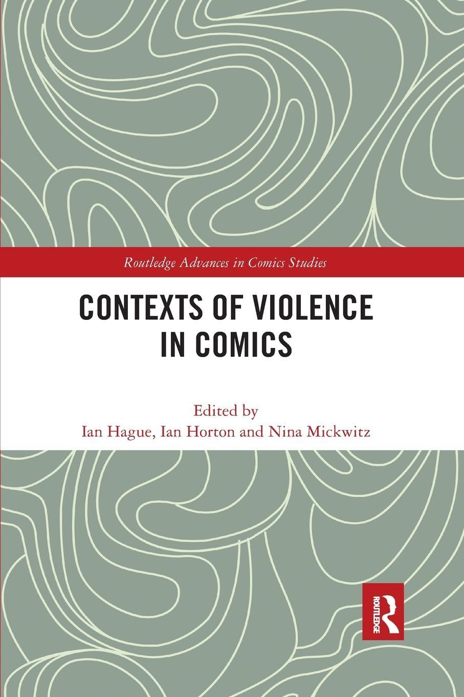 Cover: 9781032177618 | Contexts of Violence in Comics | Nina Mickwitz | Taschenbuch | 2021