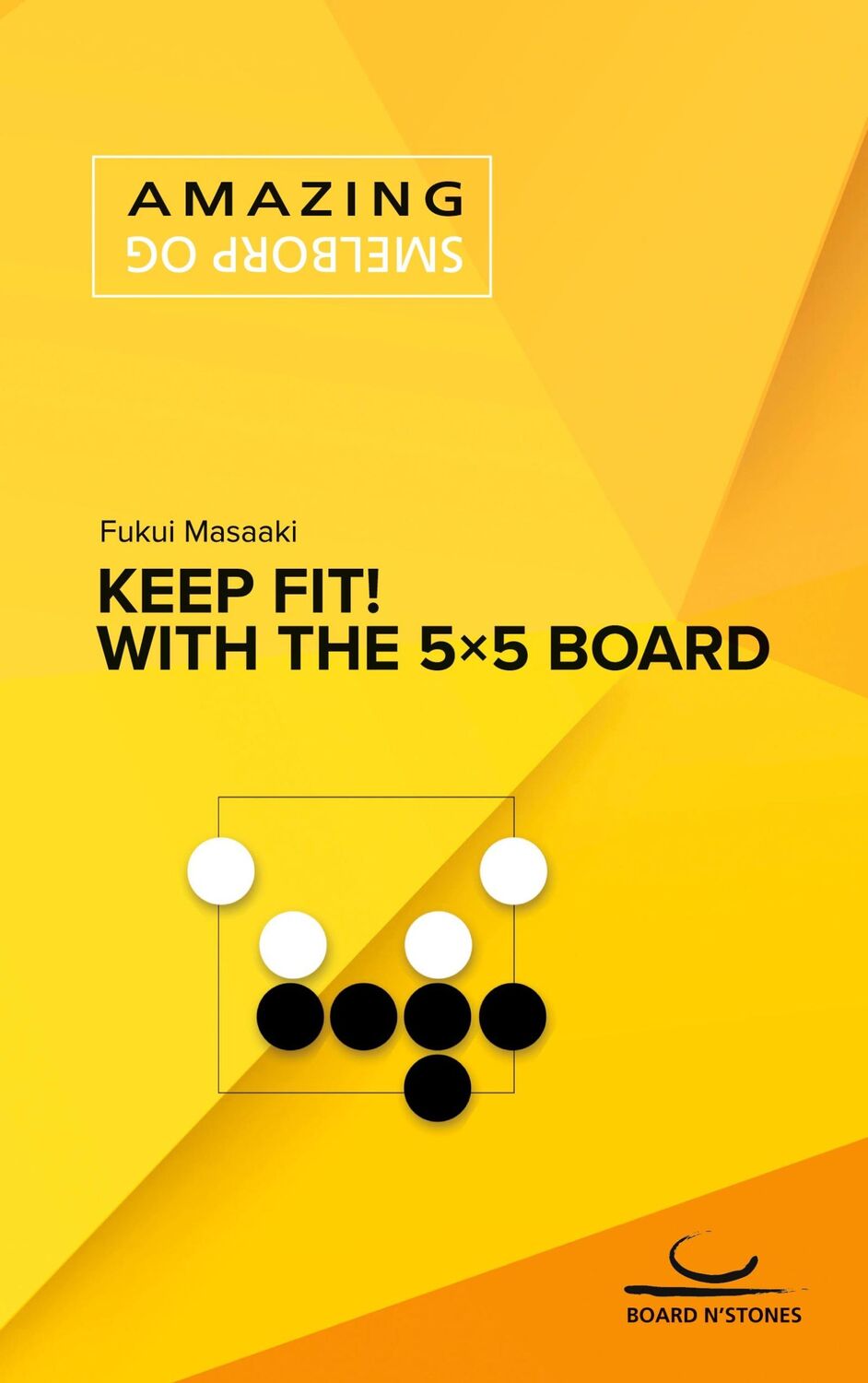 Cover: 9783940563927 | Keep Fit! | With the 5×5 Board | Masaaki Fukui | Taschenbuch | 2021