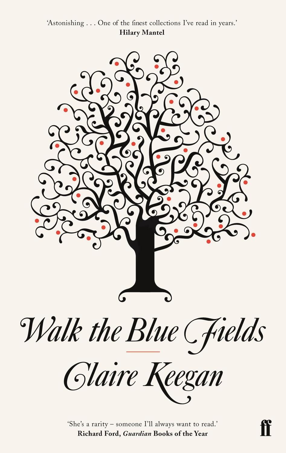 Cover: 9780571233076 | Walk the Blue Fields | Claire Keegan | Taschenbuch | 192 S. | Englisch