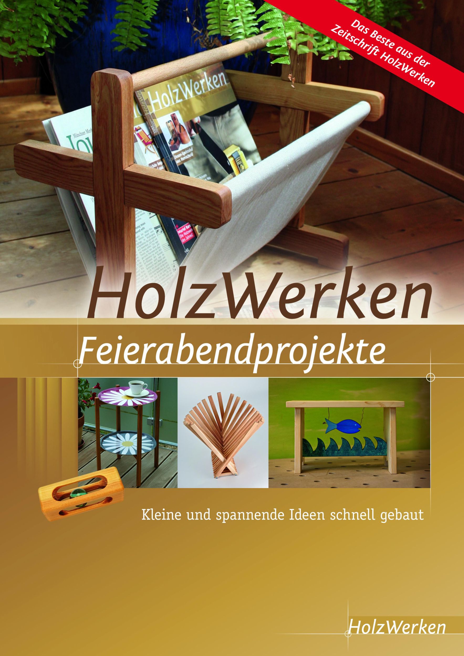 Cover: 9783866305533 | HolzWerken Feierabendprojekte | Taschenbuch | 125 S. | Deutsch | 2017