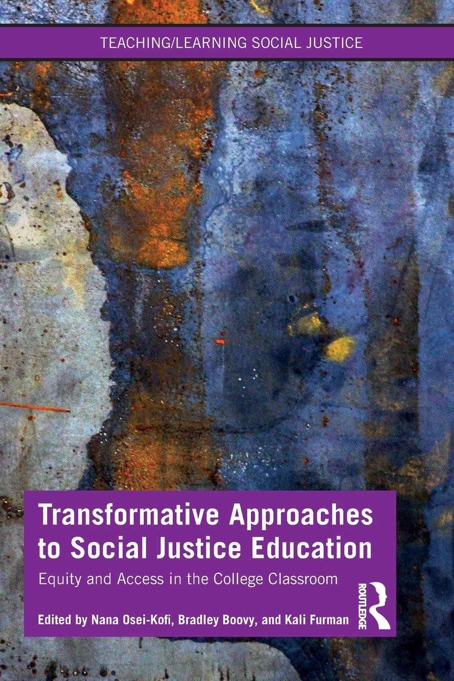 Cover: 9780367551032 | Transformative Approaches to Social Justice Education | Nana Osei-Kofi