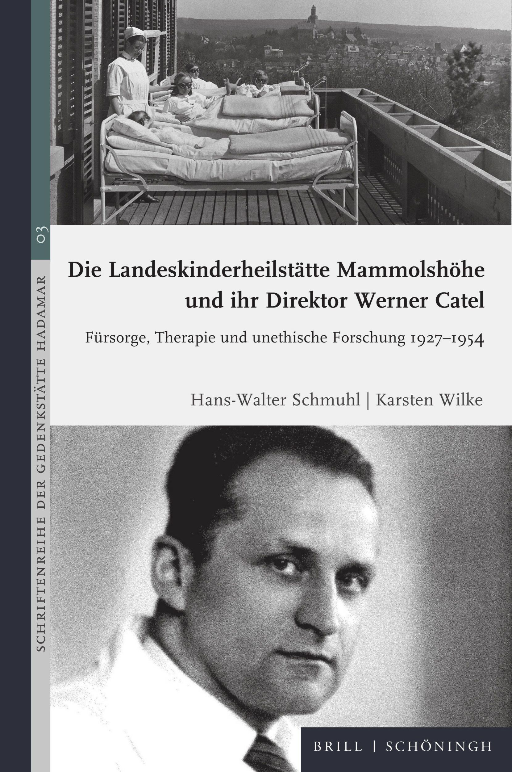 Cover: 9783506796783 | Die Landeskinderheilstätte Mammolshöhe und ihr Direktor Werner Catel