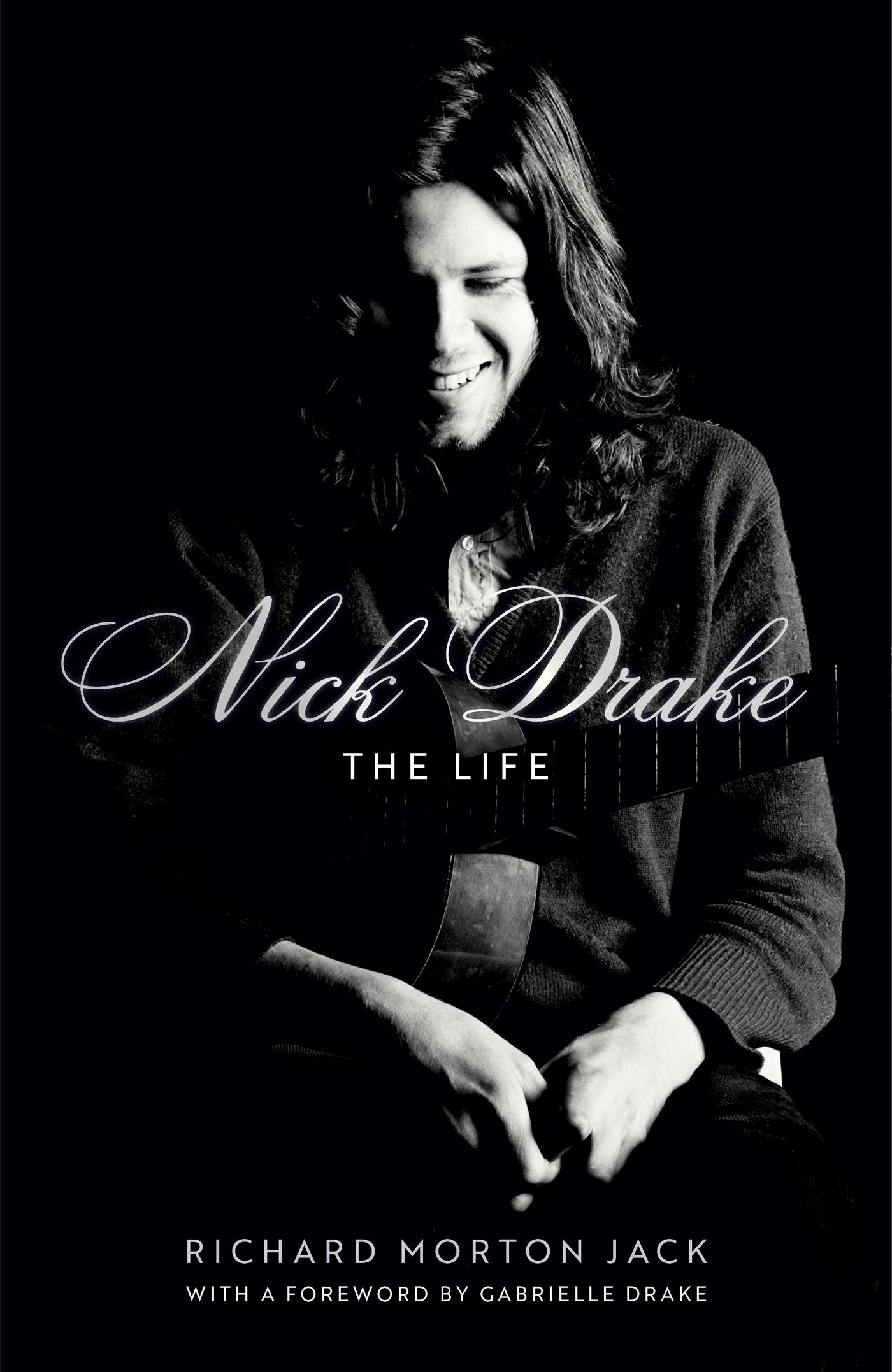 Cover: 9781529308082 | Nick Drake: The Life | Richard Morton Jack | Buch | Gebunden | 2023