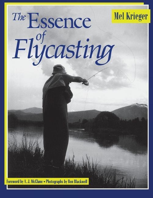 Cover: 9780881505054 | The Essence of Flycasting | Mel Krieger | Taschenbuch | Englisch