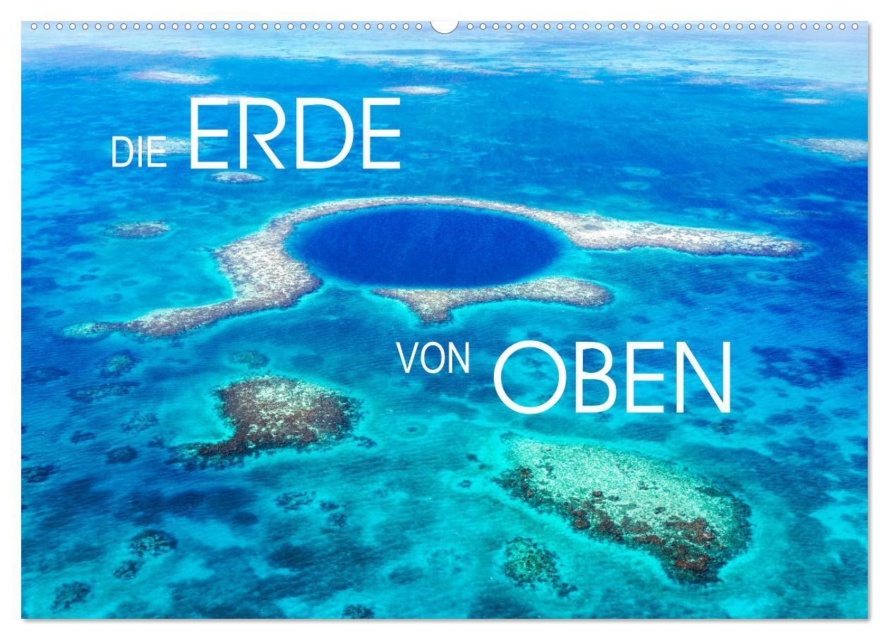 Cover: 9783435041619 | Die Erde von Oben - Earth from above (Wandkalender 2025 DIN A2...