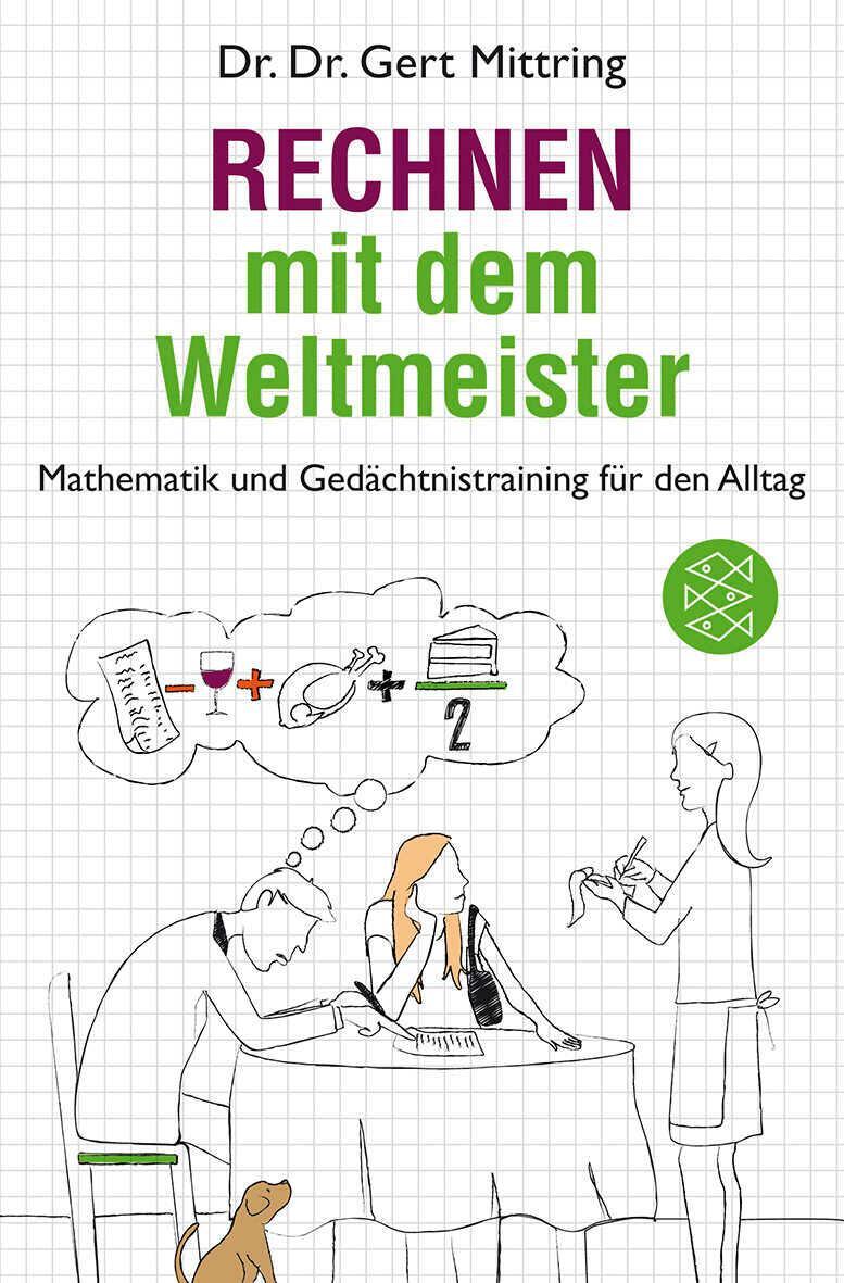 Cover: 9783596189892 | Rechnen mit dem Weltmeister | Gert Mittring | Taschenbuch | 240 S.