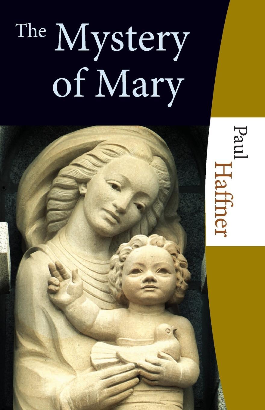 Cover: 9780852446508 | The Mystery of Mary | Paul Haffner | Taschenbuch | Paperback | 2021