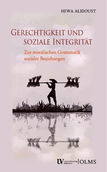 Cover: 9783487163963 | Gerechtigkeit und soziale Integrität | Hiwa Alidoust | Taschenbuch