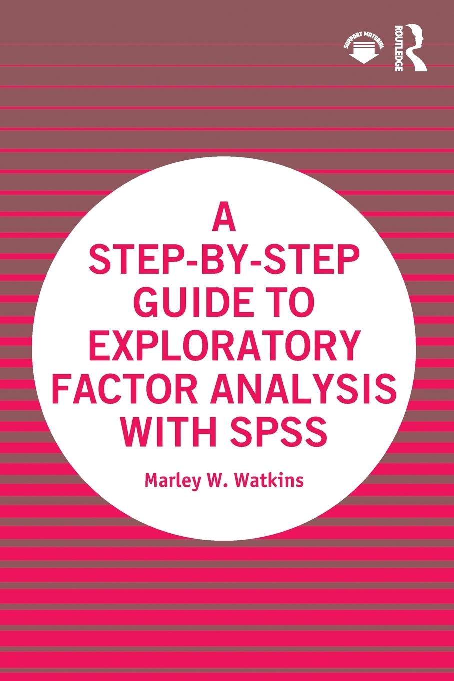 Cover: 9780367710316 | A Step-by-Step Guide to Exploratory Factor Analysis with SPSS | Buch