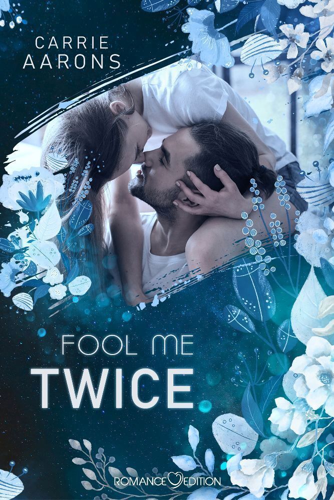 Cover: 9783903413252 | Fool me twice | Carrie Aarons | Taschenbuch | 256 S. | Deutsch | 2022