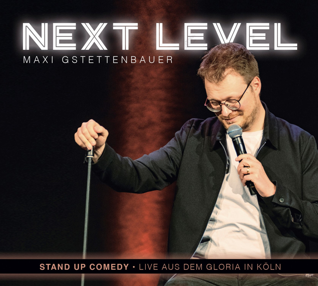 Cover: 9783837162660 | next level, 2 Audio-CD | WortArt | Maxi Gstettenbauer | Audio-CD