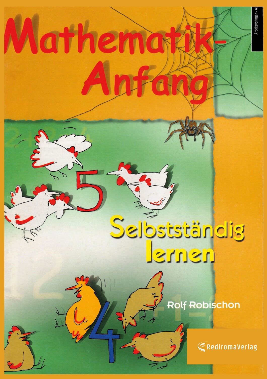 Cover: 9783988853967 | Mathematik-Anfang | Selbstständig lernen von Anfang an | Robischon