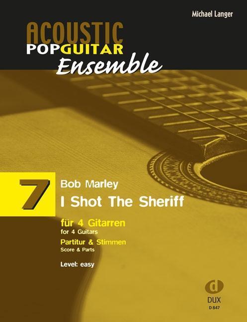 Cover: 9783868492699 | I Shot The Sheriff | Acoustic Popguitar Ensemble 7 | Marley | Buch