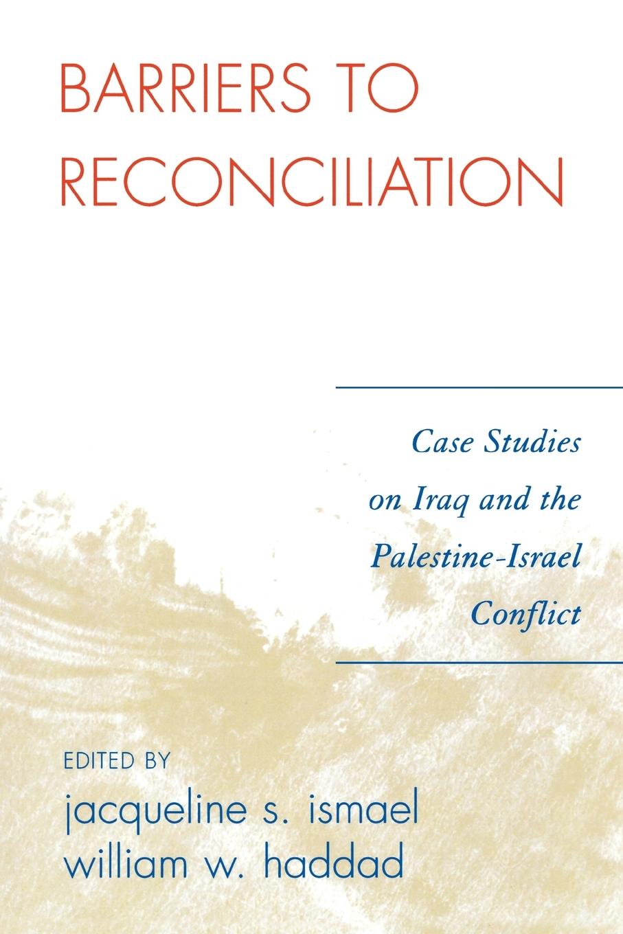 Cover: 9780761835547 | Barriers to Reconciliation | Jacqueline S. Ismael | Taschenbuch | 2006