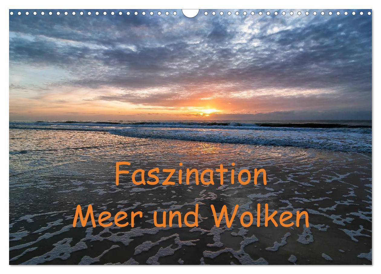 Cover: 9783435698158 | Faszination Meer und Wolken (Wandkalender 2025 DIN A3 quer),...