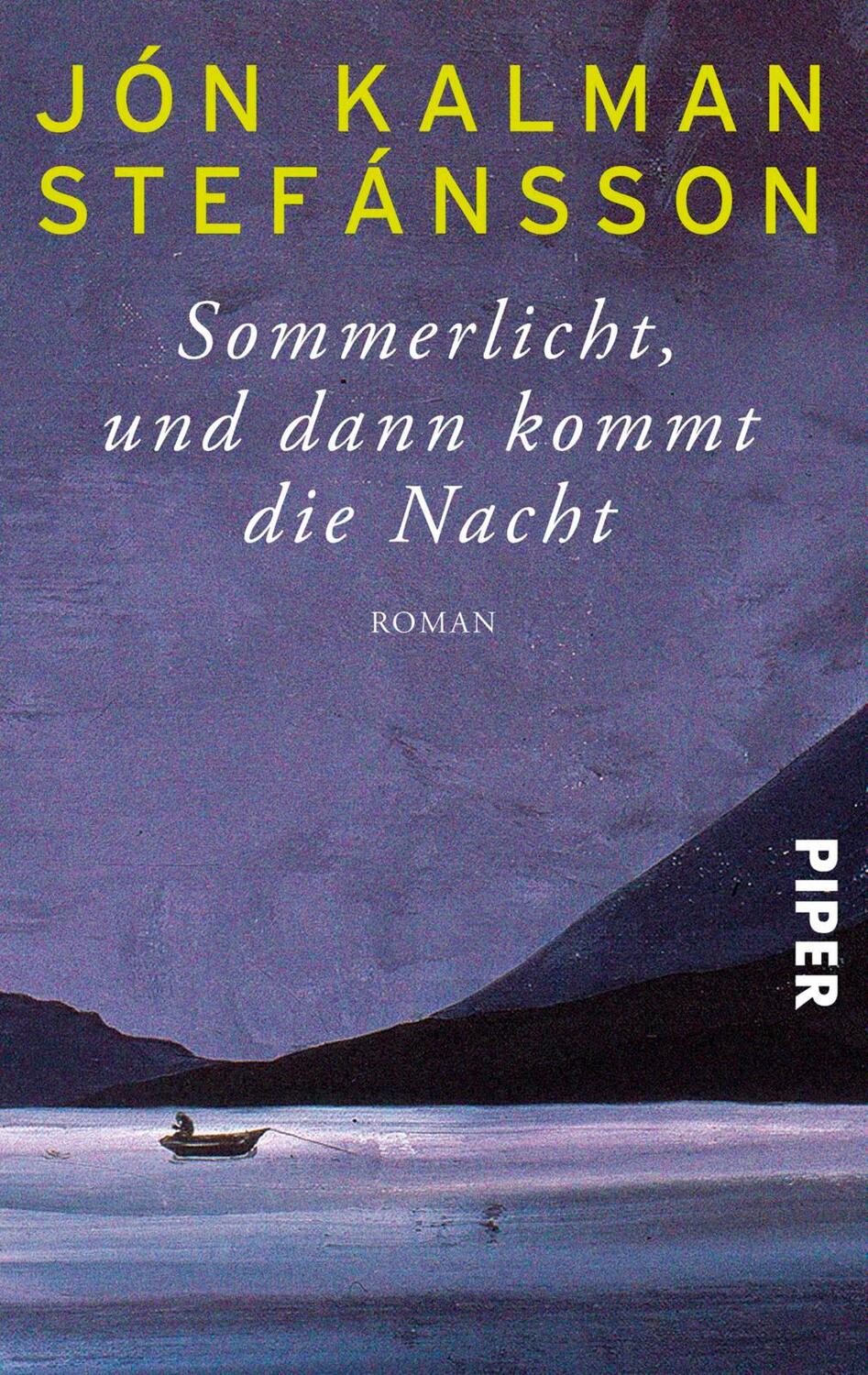 Cover: 9783492302289 | Sommerlicht, und dann kommt die Nacht | Jón Kalman Stefánsson | Buch