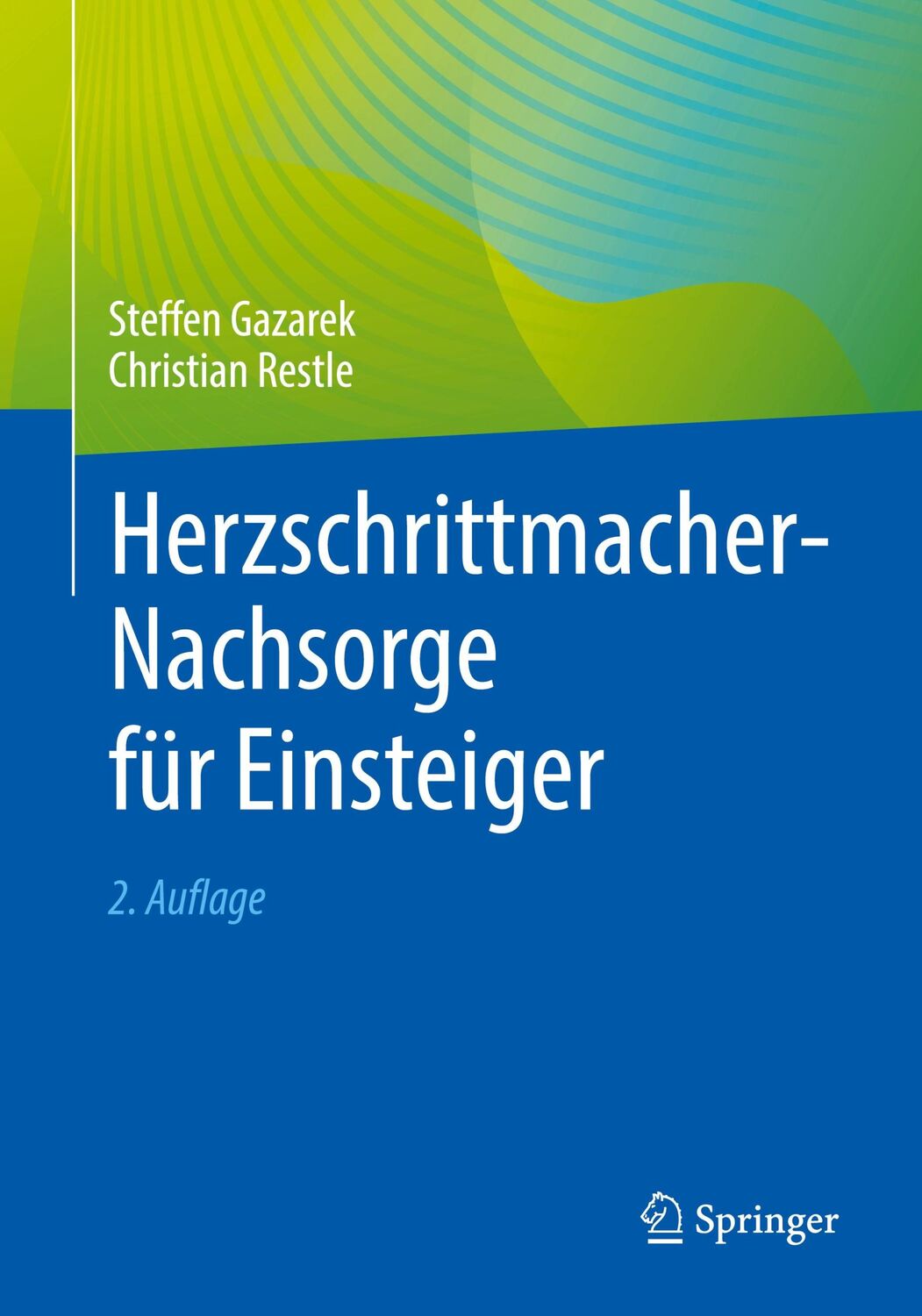 Cover: 9783662654385 | Herzschrittmacher-Nachsorge für Einsteiger | Christian Restle (u. a.)