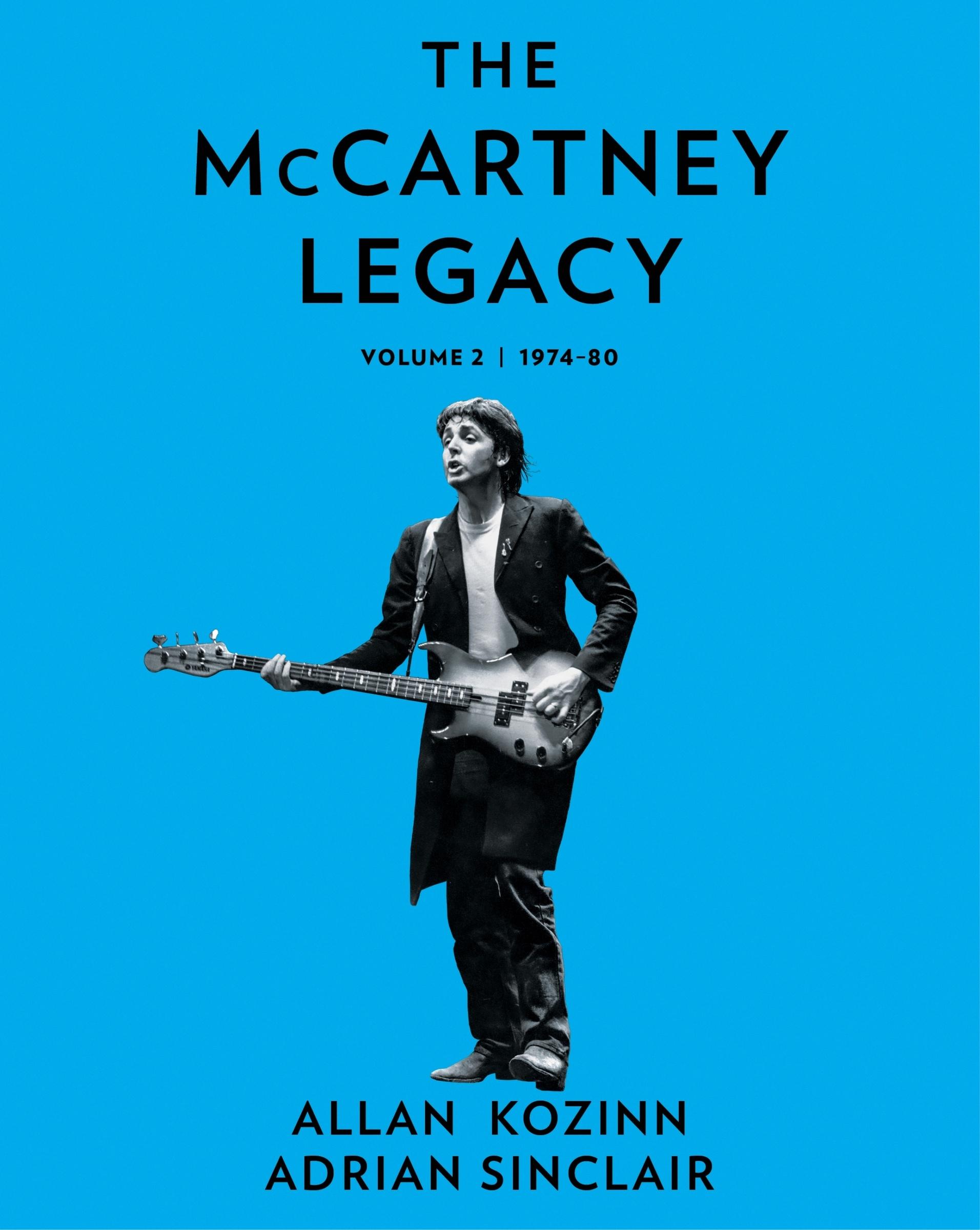 Cover: 9780063000759 | McCartney Legacy Vol. 2 | 1974 - 80 | Allan Kozinn | Taschenbuch