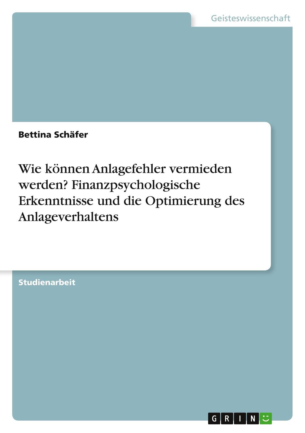 Cover: 9783346189653 | Wie können Anlagefehler vermieden werden? Finanzpsychologische...