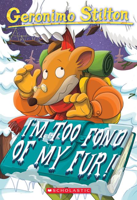 Cover: 9780439559669 | I'm Too Fond of My Fur! (Geronimo Stilton #4) | Geronimo Stilton