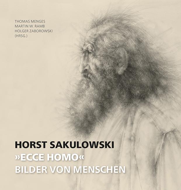 Cover: 9783830680666 | Horst Sakulowski | "Ecce homo" Bilder von Menschen | Menges (u. a.)