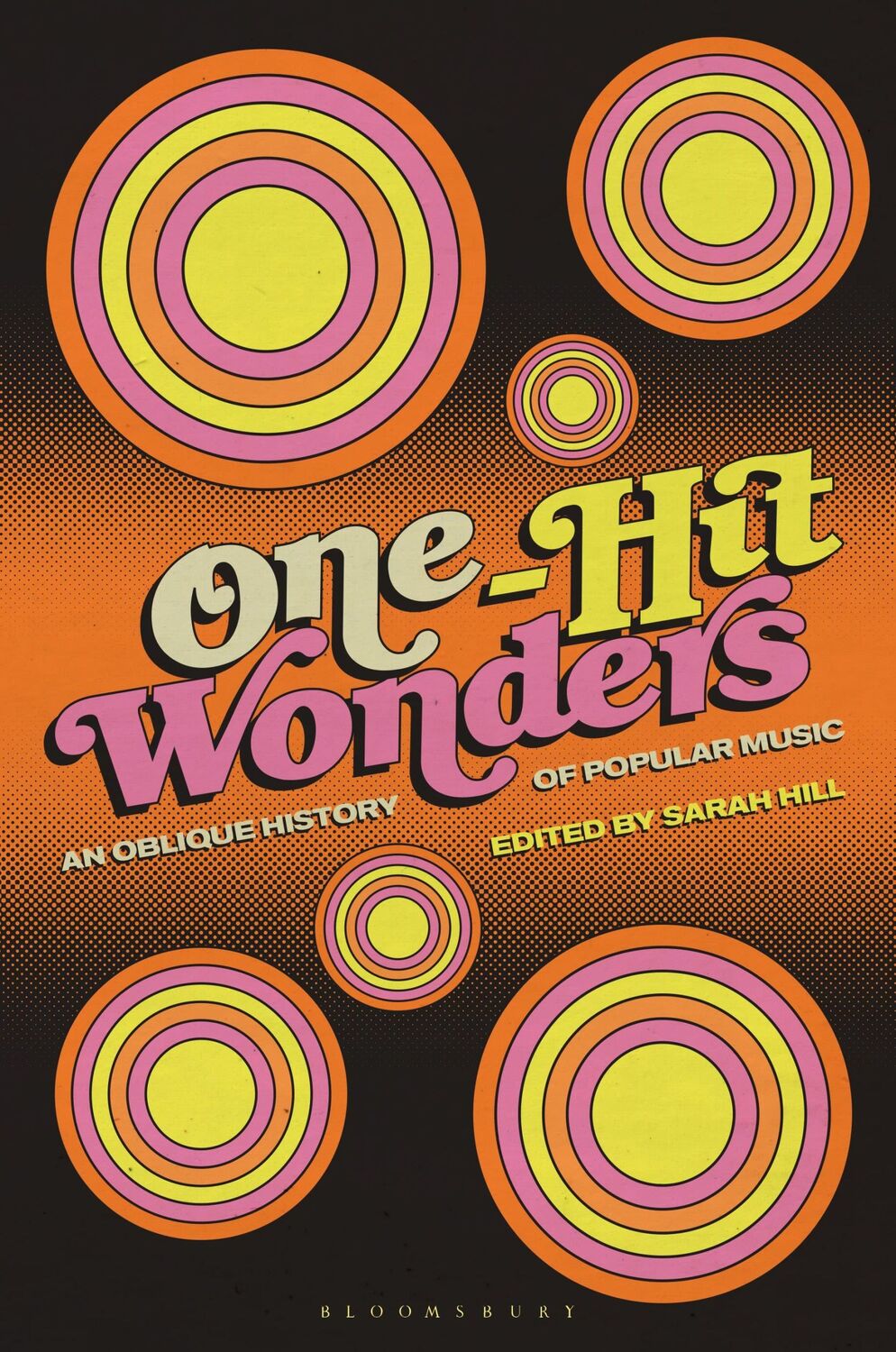 Cover: 9781501368417 | One-Hit Wonders | An Oblique History of Popular Music | Sarah Hill