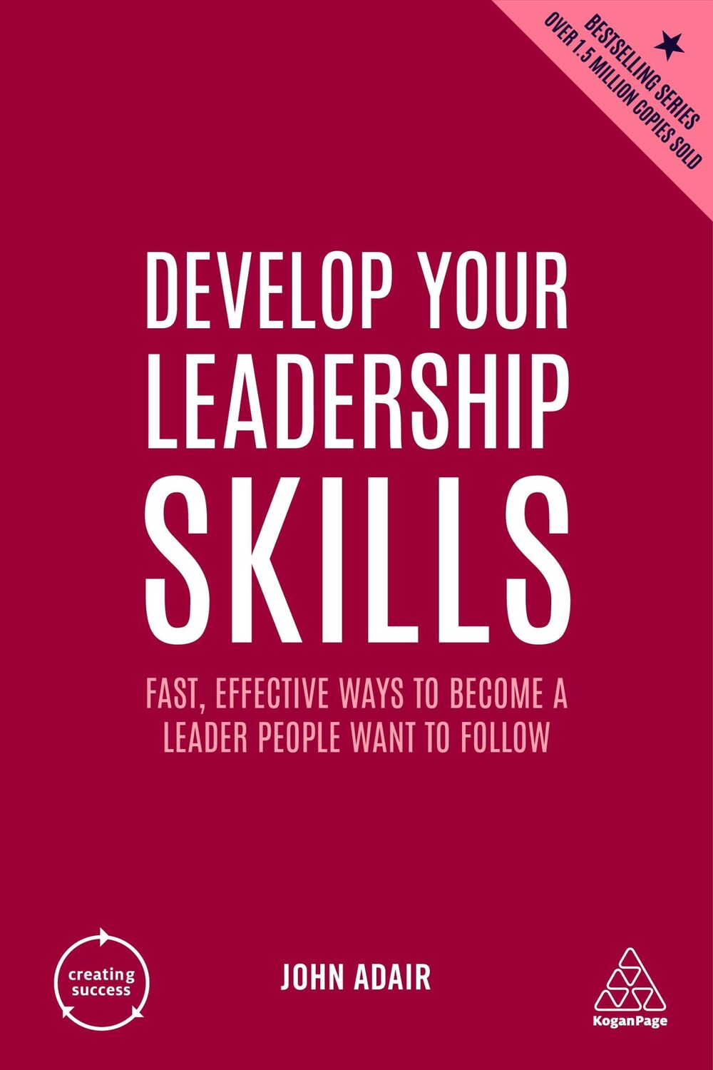 Cover: 9781398606173 | Develop Your Leadership Skills: Fast, Effective Ways to Become a...