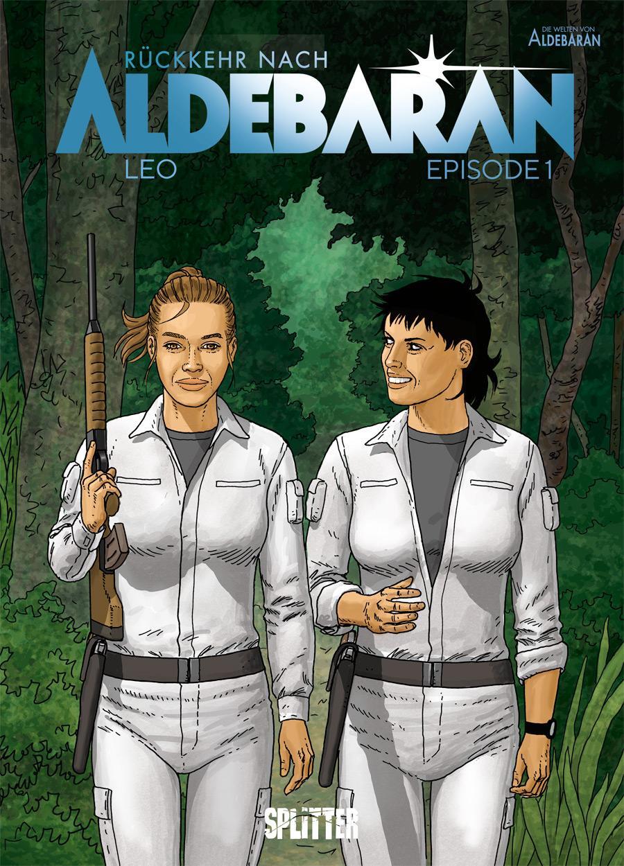 Cover: 9783962192594 | Rückkehr nach Aldebaran. Band 1 | Episode 1 | Leo | Buch | 64 S.