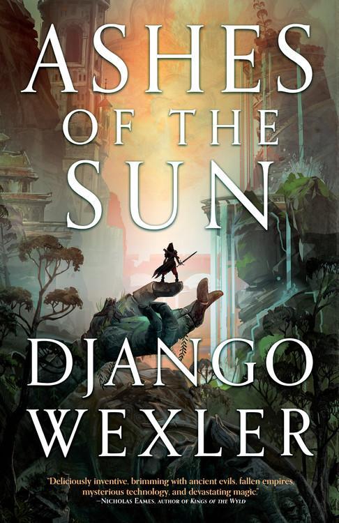 Cover: 9780316519540 | Ashes of the Sun | Django Wexler | Taschenbuch | Englisch | 2020