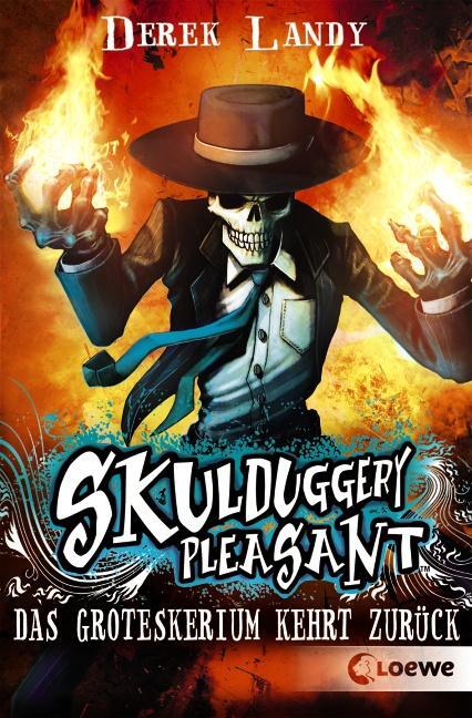 Cover: 9783785573631 | Skulduggery Pleasant 02. Das Groteskerium kehrt zurück | Derek Landy