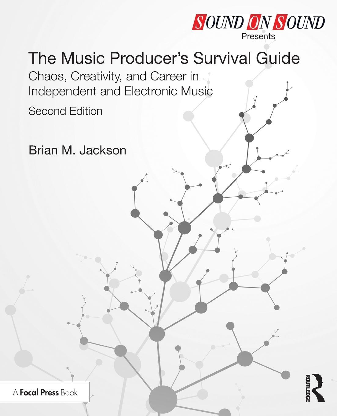 Cover: 9781138697850 | The Music Producer's Survival Guide | Brian M. Jackson | Taschenbuch