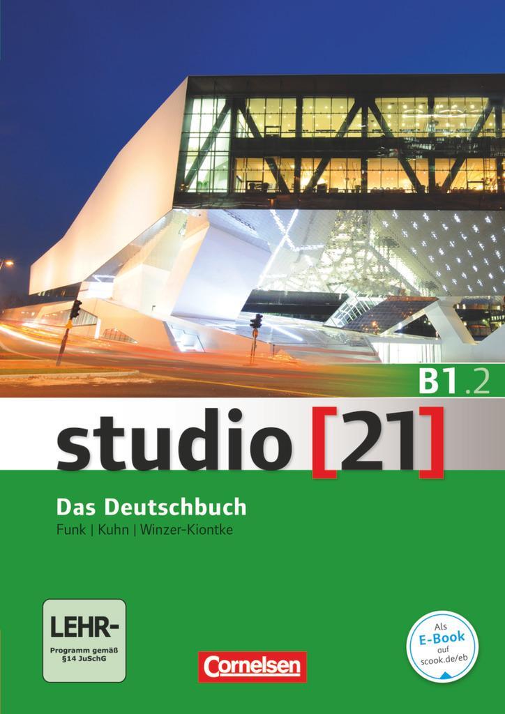 Cover: 9783065206105 | studio [21] - Grundstufe B1: Teilband 02. Das Deutschbuch (Kurs-...