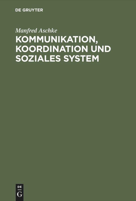 Cover: 9783828202108 | Kommunikation, Koordination und soziales System | Manfred Aschke