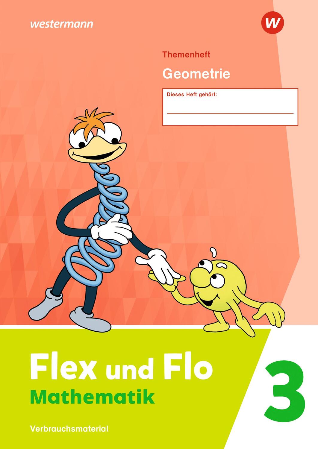 Cover: 9783141181920 | Flex und Flo 3. Themenheft Geometrie: Verbrauchsmaterial | Broschüre