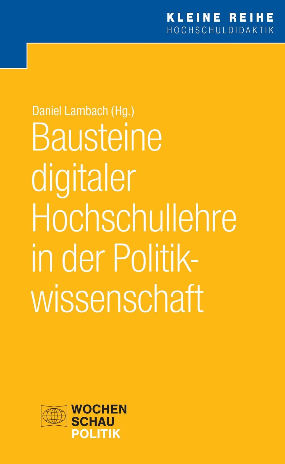 Cover: 9783734411861 | Bausteine digitaler Hochschullehre in der Politikwissenschaft | Buch