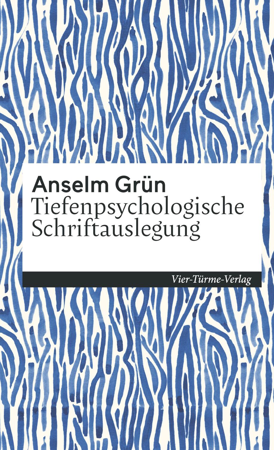 Cover: 9783736503564 | Tiefenpsychologische Schriftenauslegung | Anselm Grün | Buch | 160 S.