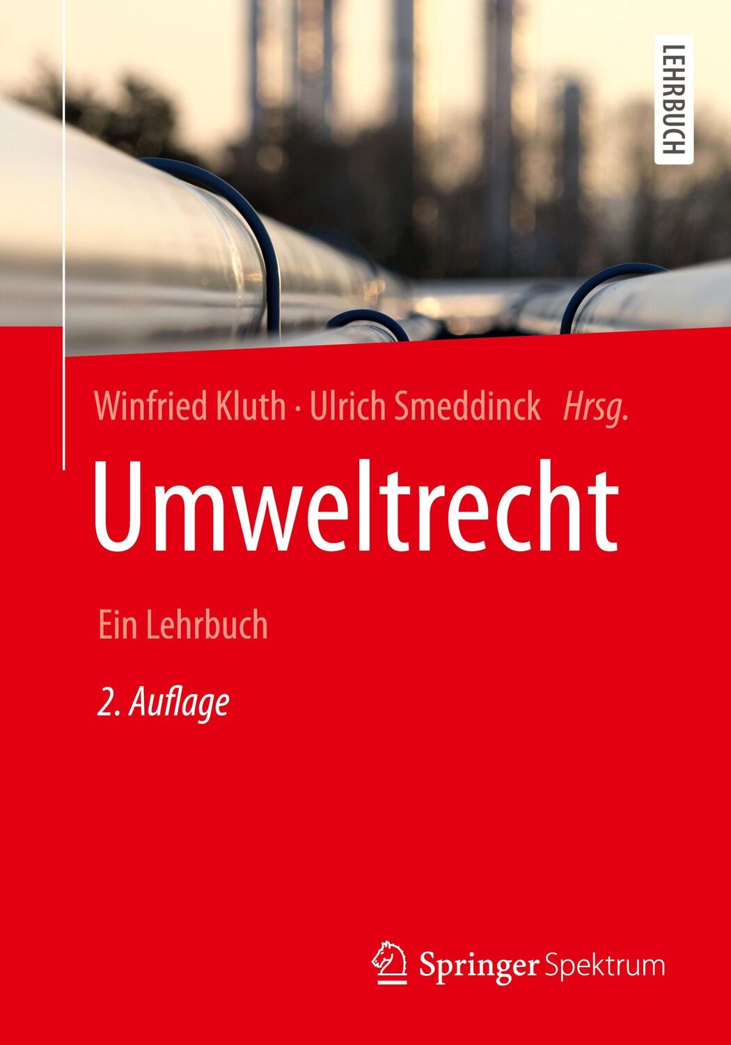 Cover: 9783662596821 | Umweltrecht | Ein Lehrbuch | Ulrich Smeddinck (u. a.) | Taschenbuch