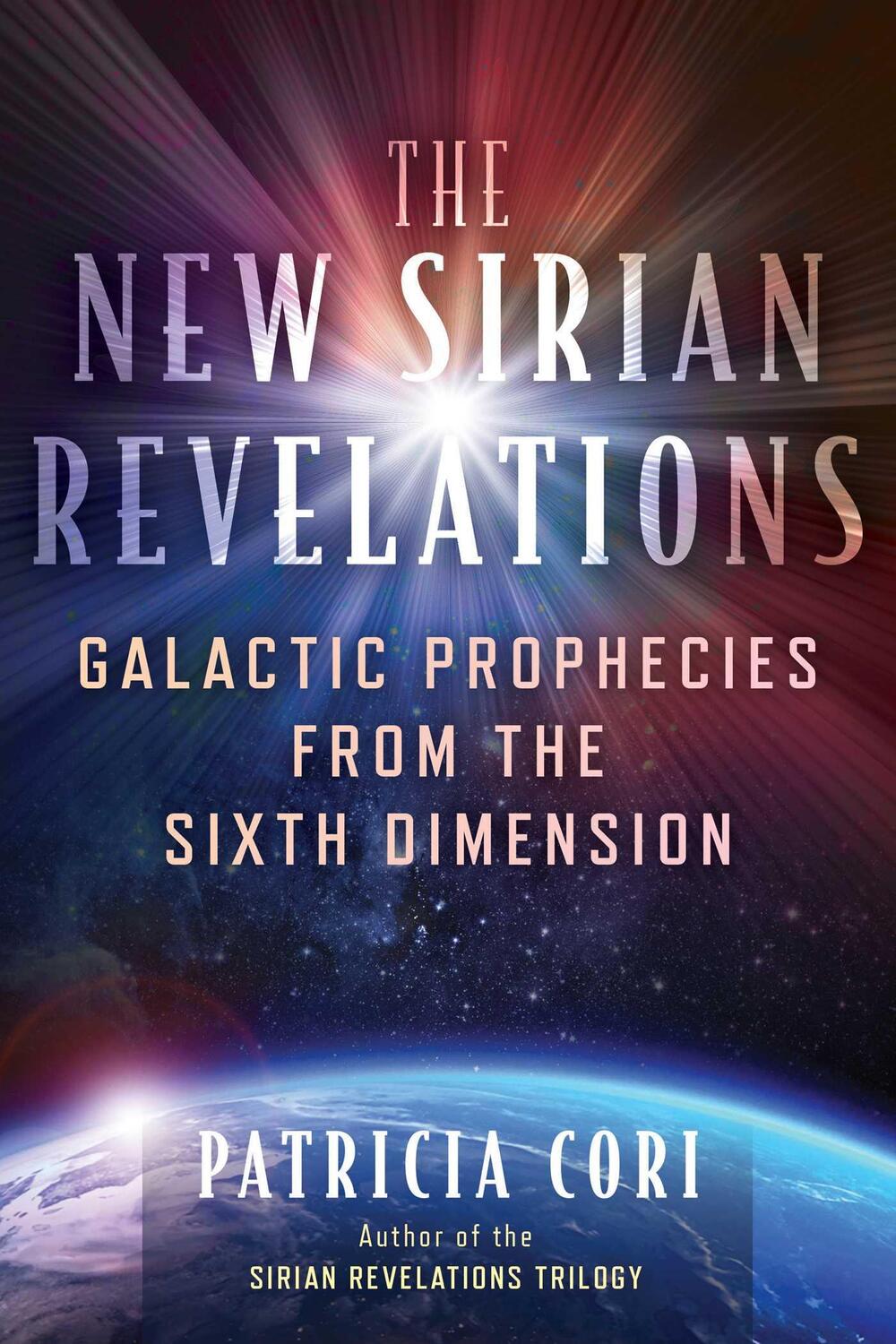 Bild: 9781591434740 | The New Sirian Revelations | Patricia Cori | Taschenbuch | Englisch