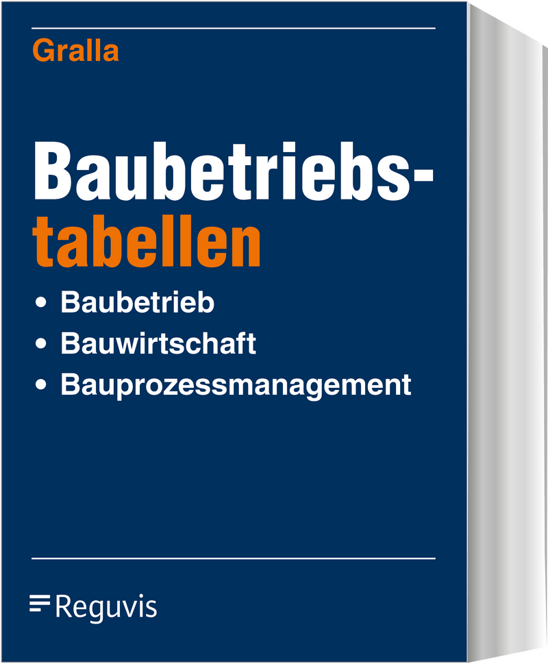 Cover: 9783846204764 | Baubetriebstabellen | Baubetrieb, Bauwirtschaft, Bauprozessmanagement