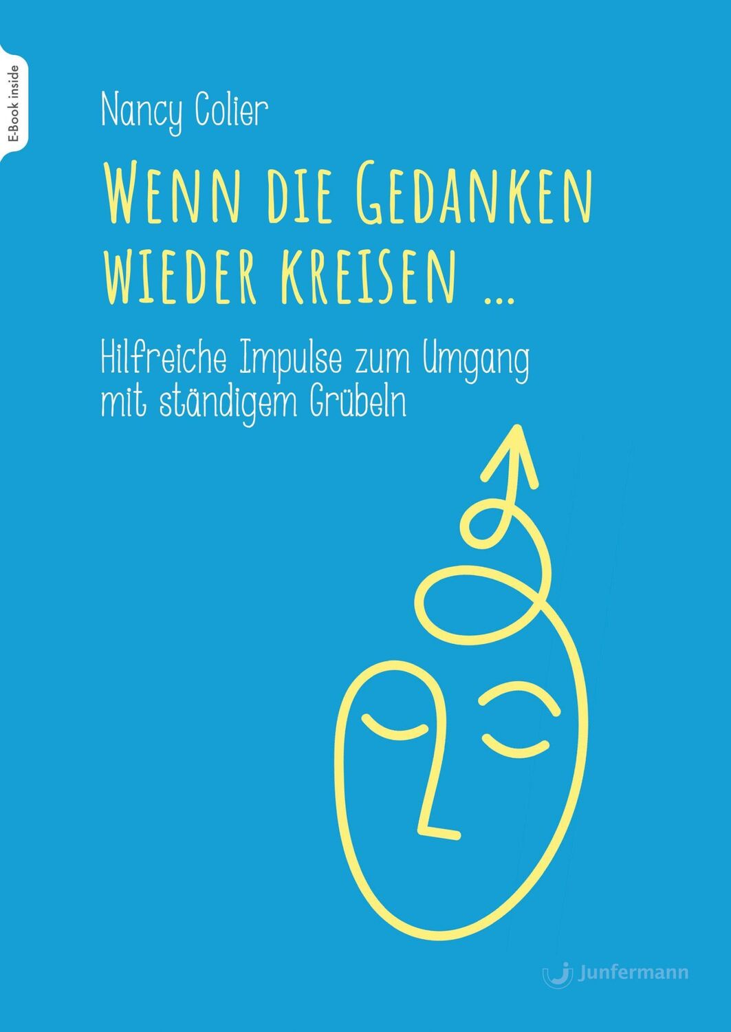 Cover: 9783749503780 | Wenn die Gedanken wieder kreisen... | Nancy Colier | Taschenbuch