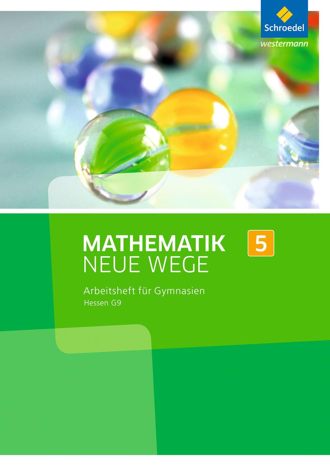 Cover: 9783507856752 | Mathematik Neue Wege SI 5. Arbeitsheft. G9. Hessen | Broschüre | 72 S.