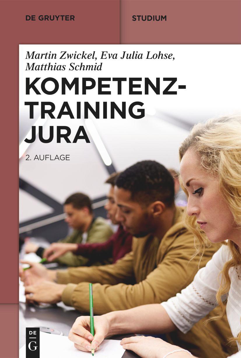 Cover: 9783110685862 | Kompetenztraining Jura | Martin Zwickel (u. a.) | Taschenbuch | XV