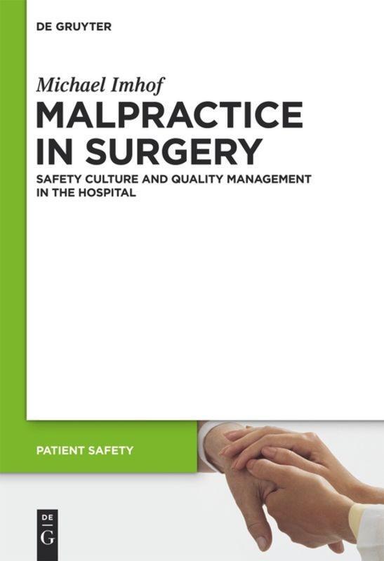 Cover: 9783110271324 | Malpractice in Surgery | Michael Imhof | Taschenbuch | Patient Safety