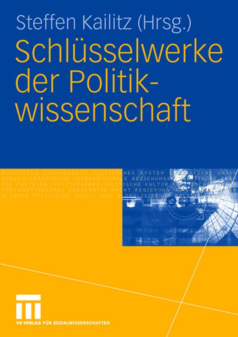 Cover: 9783531140056 | Schlüsselwerke der Politikwissenschaft | Steffen Kailitz | Taschenbuch