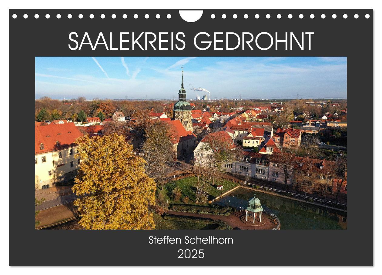 Cover: 9783435076123 | SAALEKREIS GEDROHNT (Wandkalender 2025 DIN A4 quer), CALVENDO...