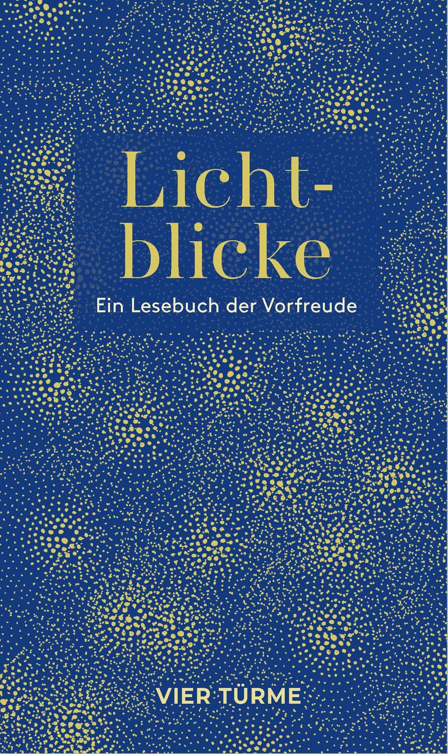 Cover: 9783736505797 | Lichblicke | Ein Lesebuch der Vorfreude | Sarah Östreicher | Buch