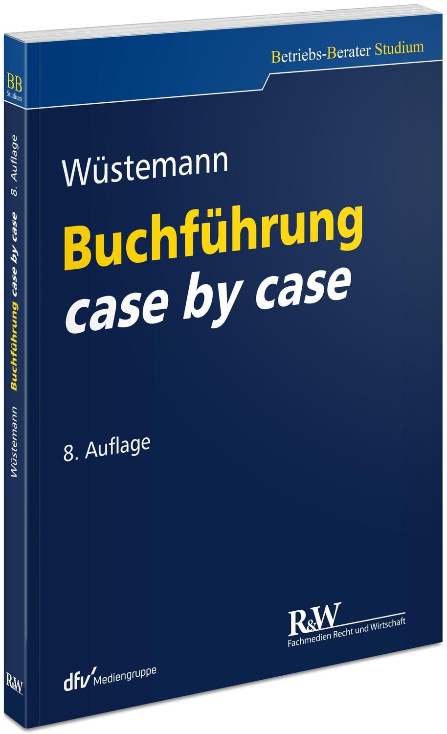 Cover: 9783800519439 | Buchführung case by case | Jens Wüstemann | Taschenbuch | 277 S.