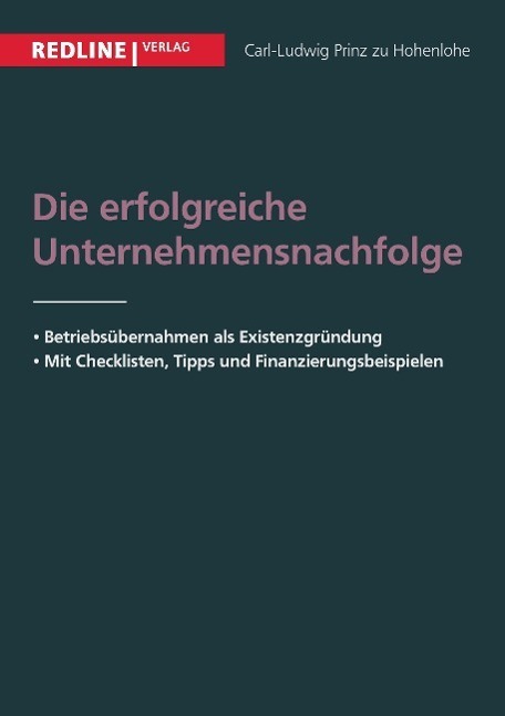 Cover: 9783868815788 | Die erfolgreiche Unternehmensnachfolge | Hohenlohe | Taschenbuch