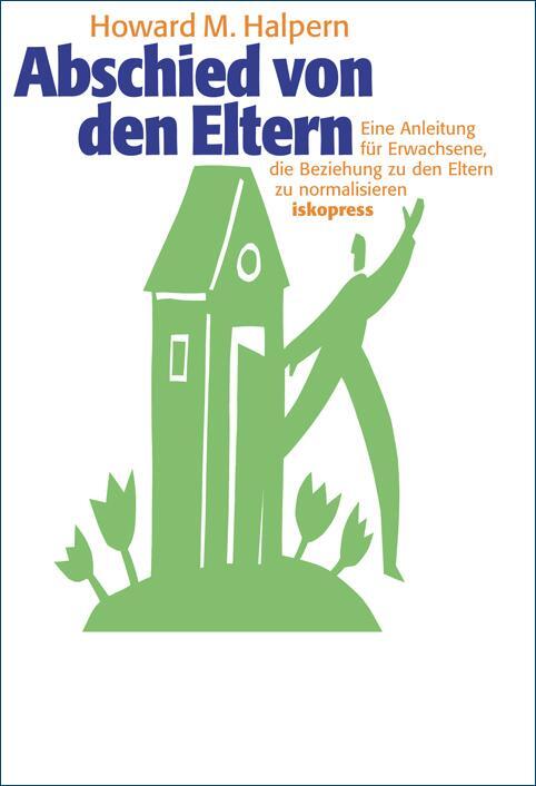 Cover: 9783894034115 | Abschied von den Eltern | Howard M. Halpern | Taschenbuch | 255 S.